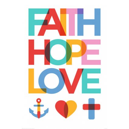 Plakát Faith, Hope and Love